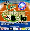 Final da 3ª Copa Amigos da Bola de Futsal será hoje (20)